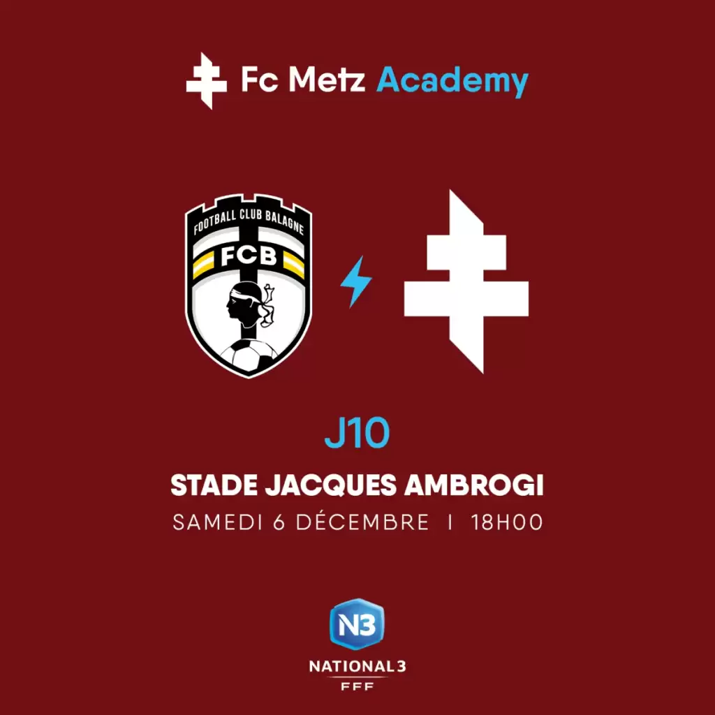 N3：预备队客场对阵巴拉涅足球俱乐部–梅斯足球俱乐部中文站